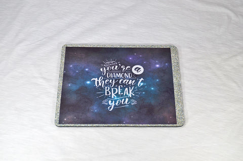 You're a Diamond Mouse Pad